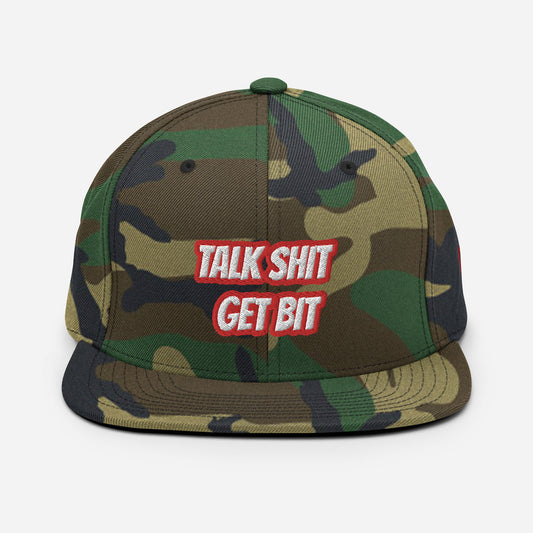 Talk Shit Get Bit Snapback